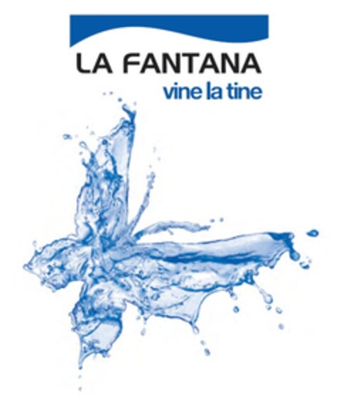 LA FANTANA vine la tine Logo (EUIPO, 28.08.2008)