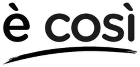 è così Logo (EUIPO, 06.08.2010)