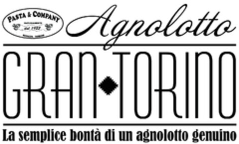 Pasta & Company Agnolotto Gran Torino La semplice bontà di un agnolotto genuino Logo (EUIPO, 13.03.2015)