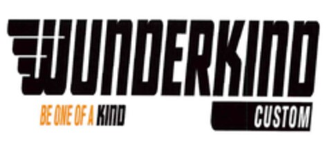 WUNDERKIND CUSTOM BE ONE OF A KIND Logo (EUIPO, 06/28/2022)