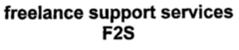 freelance support services F2S Logo (EUIPO, 12/11/2000)