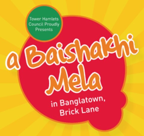 Tower Hamlets Council Proudly Presents a Baishakhi Mela in Banglatown, Brick Lane Logo (EUIPO, 22.12.2009)