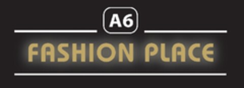 A6 FASHION PLACE Logo (EUIPO, 12.04.2011)