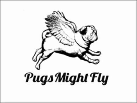 PUGS MIGHT FLY Logo (EUIPO, 04.11.2011)