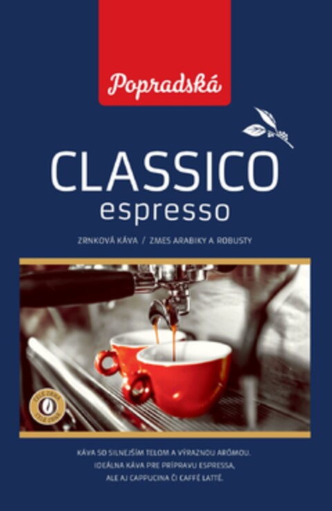 Popradská CLASSICO espresso Logo (EUIPO, 14.08.2016)