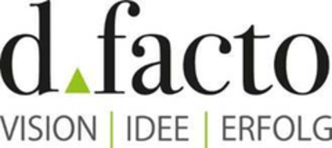 d facto VISION IDEE ERFOLG Logo (EUIPO, 21.02.2018)