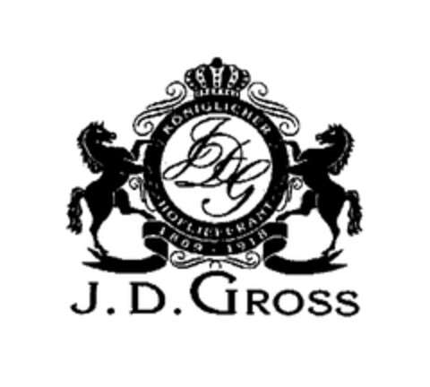 KÖNIGLICHER HOFLIEFERANT 1809-1918 J.D.GROSS Logo (EUIPO, 21.12.2004)