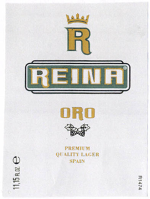R REINA ORO PREMIUM QUALITY LAGER SPAIN Logo (EUIPO, 12.01.2006)