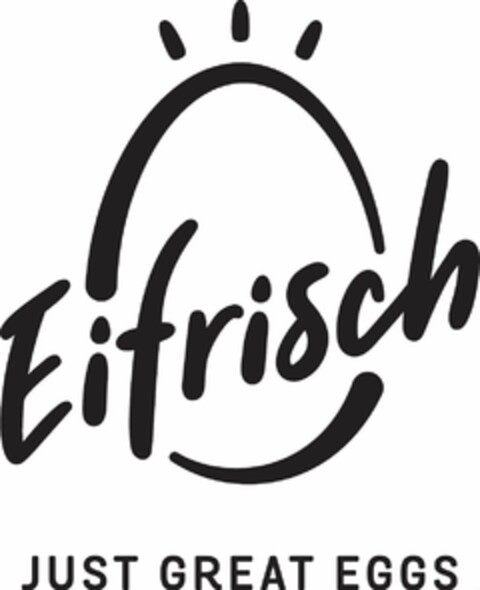 Eifrisch JUST GREAT EGGS Logo (EUIPO, 04.04.2022)