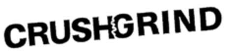 CRUSH-GRIND Logo (EUIPO, 01.04.1996)