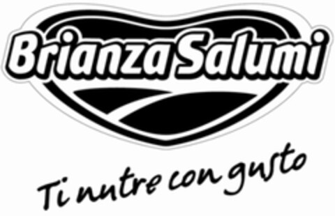 BrianzaSalumi Ti nutre con gusto Logo (EUIPO, 15.10.2007)