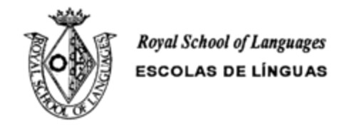 ROYAL SCHOOL OF LANGUAGES ESCOLAS DE LÍNGUAS Logo (EUIPO, 01.04.1996)