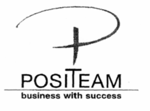 P POSITEAM business with success Logo (EUIPO, 30.07.2000)