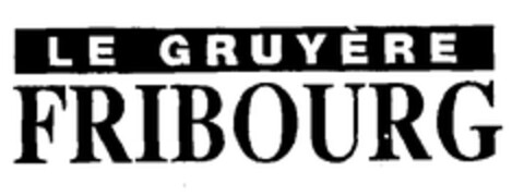 LE GRUYÈRE FRIBOURG Logo (EUIPO, 28.03.2001)