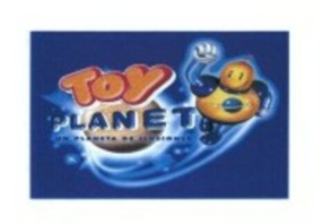 TOY PLANET UN PLANETA DE ILUSIONES Logo (EUIPO, 18.10.2005)