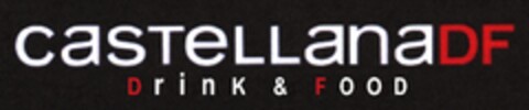 CASTELLANADF DRINK & FOOD Logo (EUIPO, 10.06.2009)