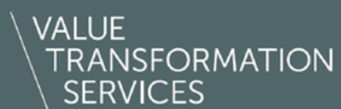 VALUE TRANSFORMATION SERVICES Logo (EUIPO, 08/13/2013)