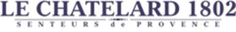 LE CHATELARD 1802 SENTEURS de PROVENCE Logo (EUIPO, 25.07.2014)