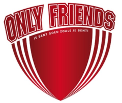 ONLY FRIENDS je bent goed zoals je bent! Logo (EUIPO, 01.03.2017)