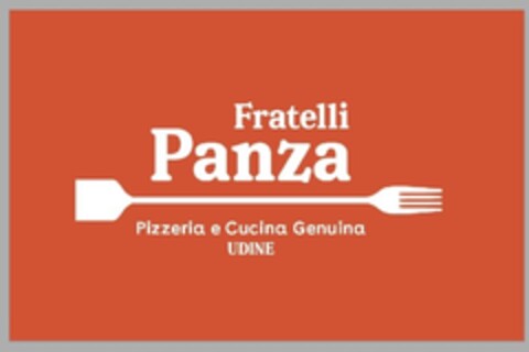 FRATELLI PANZA PIZZERIA E CUCINA GENUINA UDINE Logo (EUIPO, 22.05.2018)