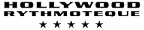 HOLLYWOOD  RYTHMOTEQUE Logo (EUIPO, 08/02/2013)