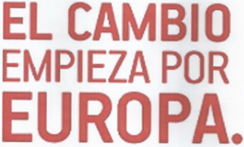 EL CAMBIO EMPIEZA POR EUROPA. Logo (EUIPO, 10.02.2014)