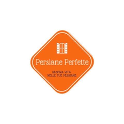 Persiane Perfette RESPIRA VITA NELLE TUE PERSIANE Logo (EUIPO, 12.12.2023)