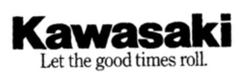 KAWASAKI Let the good times roll. Logo (EUIPO, 01.04.1996)