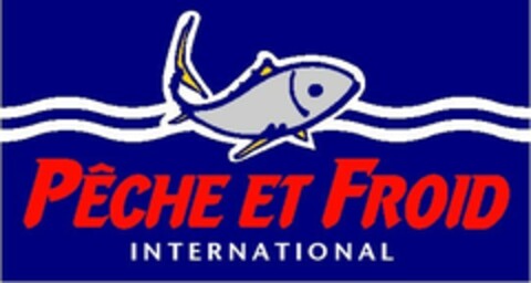 PÊCHE ET FROID INTERNATIONAL Logo (EUIPO, 02/07/2007)