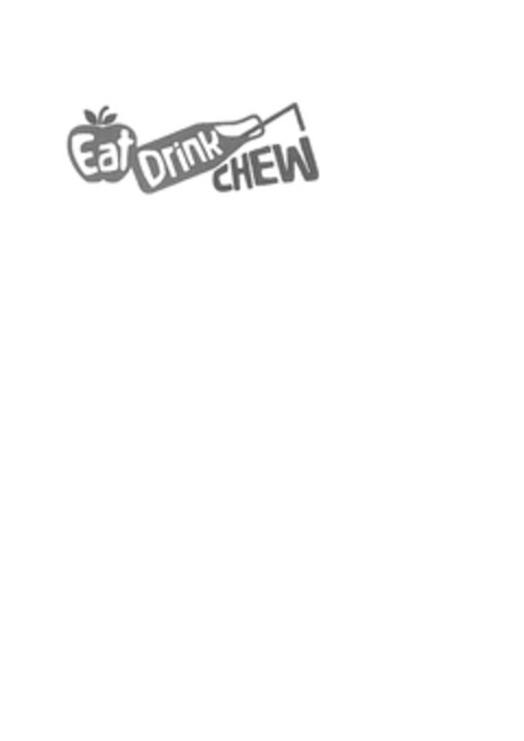 EAT DRINK CHEW Logo (EUIPO, 17.01.2011)
