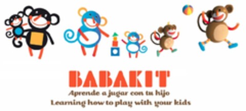 BABAKIT APRENDE A JUGAR CON TU HIJO LEARNING HOW TO PLAY WITH KIDS Logo (EUIPO, 02/02/2011)