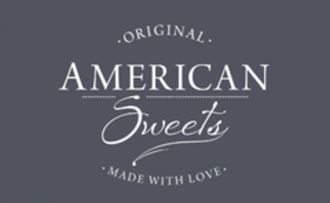 ORIGINAL AMERICAN SWEETS MADE WITH LOVE Logo (EUIPO, 31.07.2015)