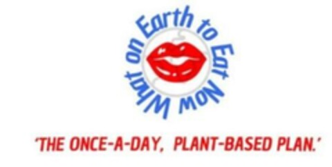 What on Earth to Eat Now 'THE ONCE-A-DAY, PLANT-BASED PLAN.' Logo (EUIPO, 26.06.2024)