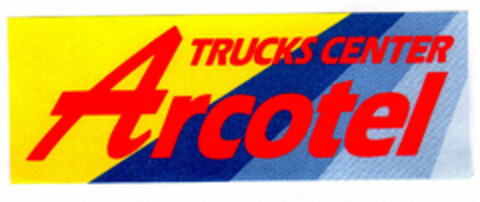 TRUCKS CENTER ARCOTEL Logo (EUIPO, 27.02.1998)