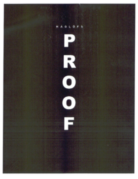 HAGLOFS PROOF Logo (EUIPO, 20.11.2002)