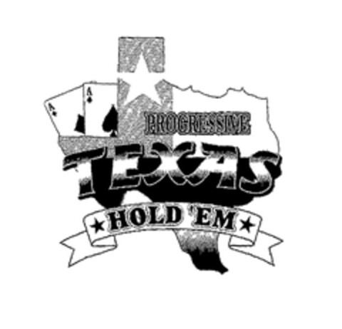 PROGRESSIVE TEXAS HOLD'EM Logo (EUIPO, 11.07.2005)