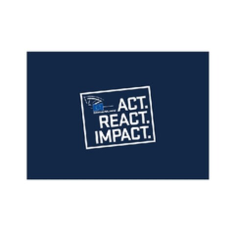 ACT. REACT. IMPACT. Logo (EUIPO, 22.04.2013)