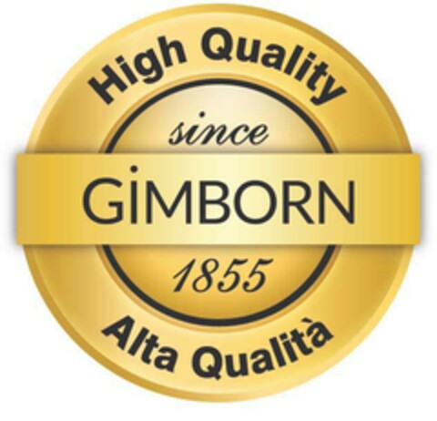 High Quality since 1855 GIMBORN Alta Qualità Logo (EUIPO, 16.12.2014)