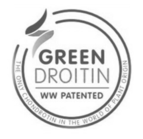 GREEN DROITIN WW PATENTED THE ONLY CHONDROTIN IN THE WORLD OF PLANT ORIGIN Logo (EUIPO, 06/23/2020)