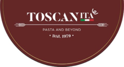 TOSCANITA  pasta and beyond dal 1979 Logo (EUIPO, 07.06.2023)