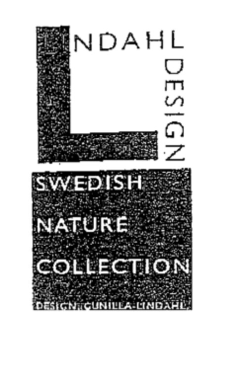 L LINDHAL DESIGN SWEDISH NATURE COLLECTION DESIGN GUNILLA LINDAHL Logo (EUIPO, 06/14/2001)