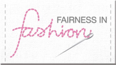 FAIRNESS IN FASHION Logo (EUIPO, 17.10.2013)