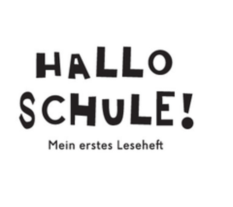 Hallo Schule! Mein erstes Leseheft Logo (EUIPO, 24.05.2019)