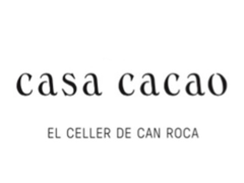 CASA CACAO EL CELLER DE CAN ROCA Logo (EUIPO, 26.06.2019)