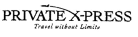 PRIVATE X-PRESS Travel without Limits Logo (EUIPO, 05.04.2002)