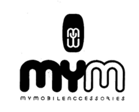 MYM MY MOBILE ACCESSORIES Logo (EUIPO, 18.07.2005)
