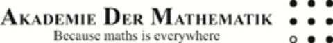 Akademie Der Mathematik Because maths is everywhere Logo (EUIPO, 08.02.2013)