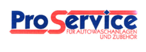 ProService FÜR AUTOWSCHANLAGEN UND ZUBEHÖR Logo (EUIPO, 03/19/2004)