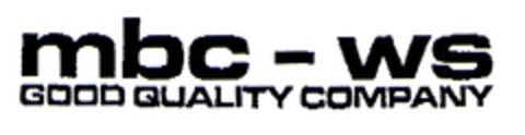 mbc-ws GOOD QUALITY COMPANY Logo (EUIPO, 26.05.2004)