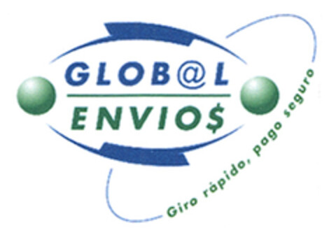 GLOB@L ENVIO$ Giro rápido, pago seguro Logo (EUIPO, 18.04.2005)